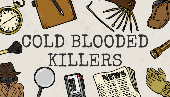 Cold Blooded Killers Display Teaser image